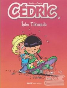 Cedric 8 - İşler Tıkırında