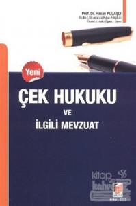 Çek Hukuku ve İlgili Mevzuat