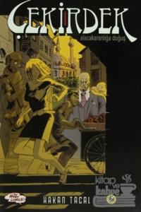 Çekirdek - Alacakaranlığa Doğuş