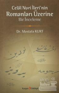 Celal Nuri İleri'nin Romanları Üzerine Bir İnceleme
