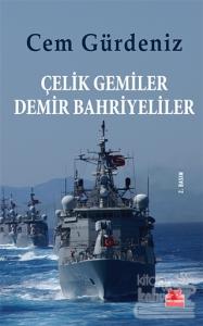 Çelik Gemiler Demir Bahriyeliler