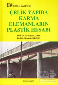 Çelik Yapıda Karma Elemanların Plastik Hesabı
