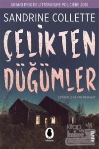 Çelikten Düğümler