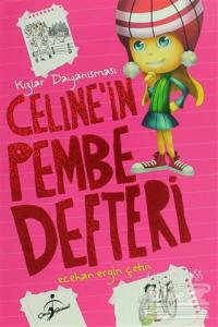 Celine'in Pembe Defteri - Kızlar Dayanışması