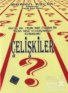 Çelişkiler (Sohbet-17)