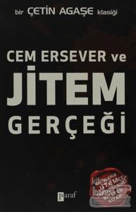 Cem Ersever ve Jitem Gerçeği