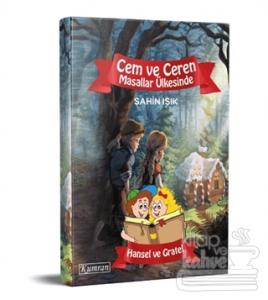 Cem ve Ceren Masallar Ülkesinde - Hansel ve Gretel