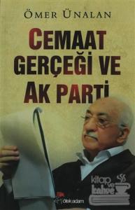 Cemaat Gerçeği ve Ak Parti