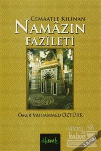 Cemaatle Kılınan Namazın Fazileti