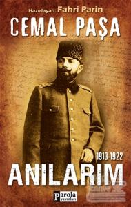 Cemal Paşa / 1913-1922 Anılarım