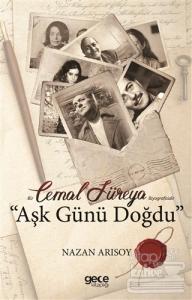 Cemal Süreya - Aşk Günü Doğdu