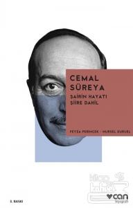 Cemal Süreya: Şairin Hayatı Şiire Dahil