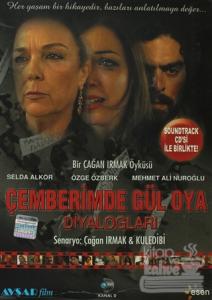Çemberimde Gül Oya Diyalogları