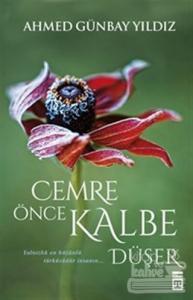 Cemre Önce Kalbe Düşer