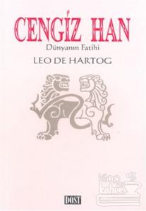 Cengiz Han  Dünyanın Fatihi