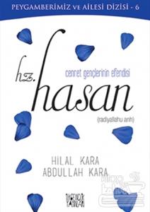 Cennet Gençlerinin Efendisi Hz. Hasan