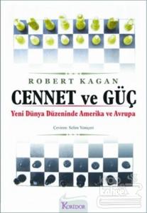 Cennet ve Güç Yeni Dünya Düzeninde Amerika ve Avrupa