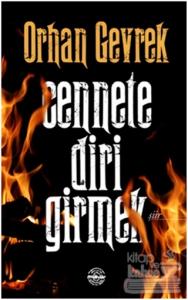 Cennete Diri Girmek