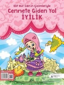 Cennete Giden Yol İyilik