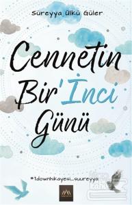 Cennetin Bir'İnci Günü
