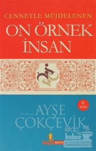 Cennetle Müjdelenen 10 Örnek İnsan