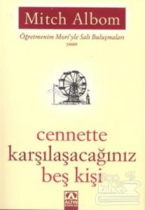 Cennette Karşılaşacağınız Beş Kişi