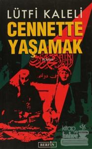 Cennette Yaşamak