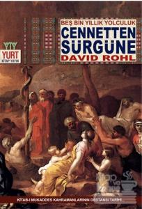 Cennetten Sürgüne - Beş Bin Yıllık Yolculuk