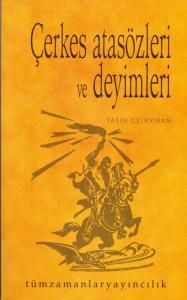 Çerkes Atasözleri ve Deyimleri