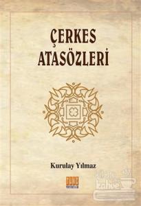 Çerkes Atasözleri