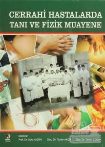 Cerrahi Hastalarda Tanı ve Fizik Muayene (Ciltli)