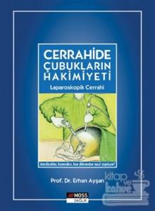 Cerrahide Çubukların Hakimiyeti