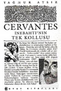 Cervantes İnebahtı'nın Tek Kollusu