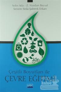 Çeşitli Boyutları ile Çevre Eğitimi