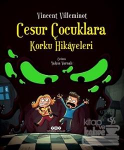 Cesur Çocuklara Korku Hikayeleri (Ciltli)