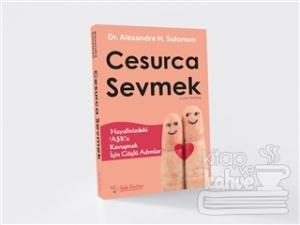 Cesurca Sevmek