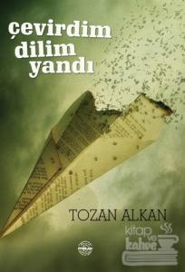 Çevirdim Dilim Yandı