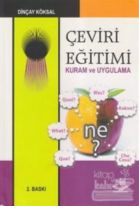 Çeviri Eğitimi Kuram ve Uygulama