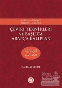 Çeviri Teknikleri ve Başlıca Arapça Kalıplar