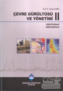 Çevre Gürültüsü ve Yönetimi 2 (Ciltli)