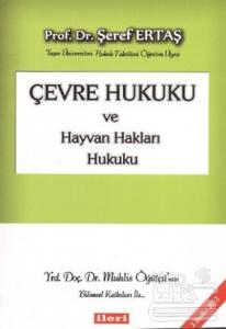 Çevre Hukuku ve Hayvan Hakları Hukuku