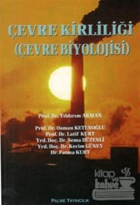 Çevre Kirliliği (Çevre Biyolojisi)