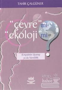 Çevre mi? Ekoloji mi?