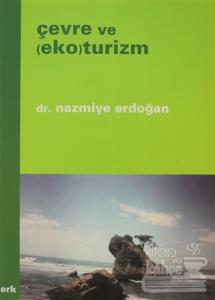 Çevre ve (Eko) Turizm