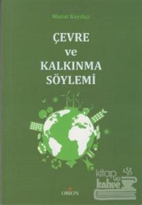 Çevre ve Kalkınma Söylemi