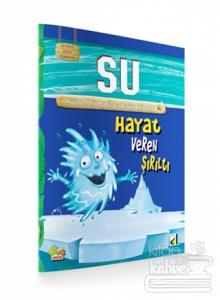 Çevreci Bilim Kitabları: Su (Hayat Veren Şırıltı)