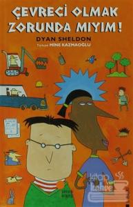 Çevreci Olmak Zorunda Mıyım?