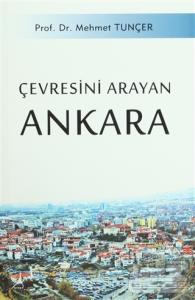Çevresini Arayan Ankara