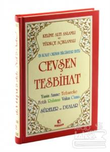 Cevşen Tesbihat Kelime Altı Anlamlı ve Türkçe Açıklamalı (Ciltli)