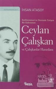 Ceylan Çalışkan ve Çalışkanlar Hanedanı